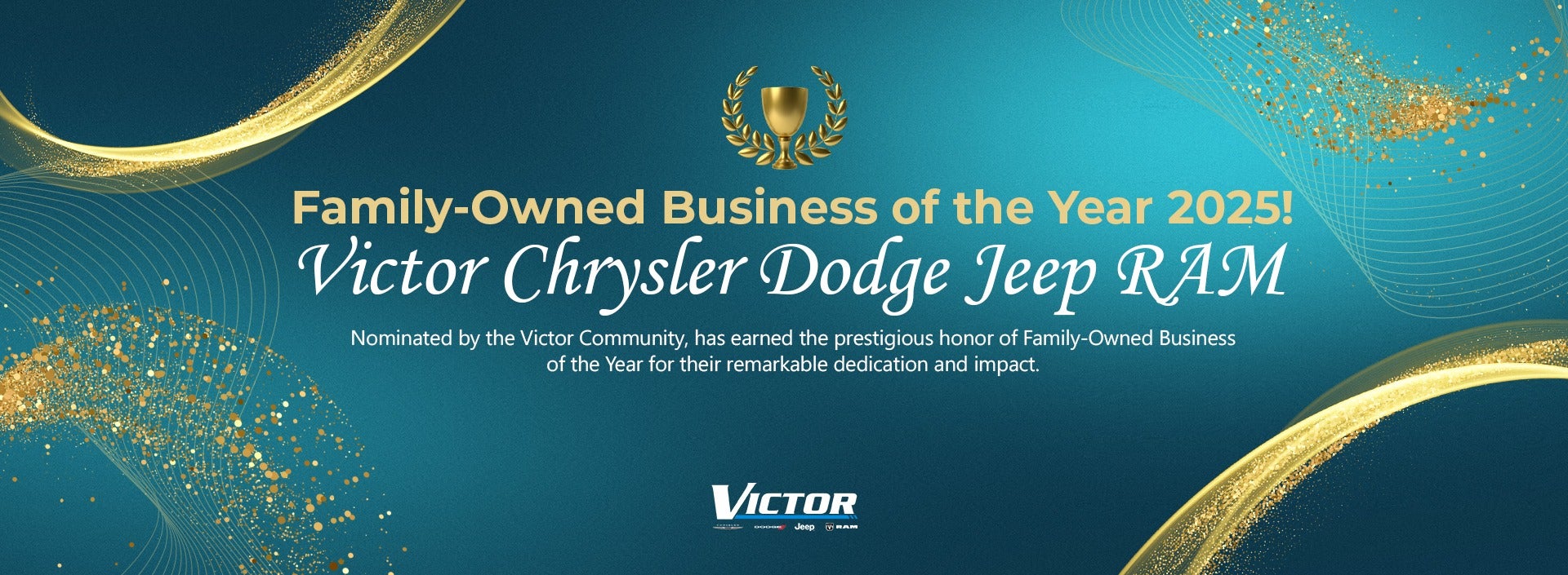 Family-Owned Business of the Year 2025! at Victor Chrysler Dodge Jeep Ram in Victor 