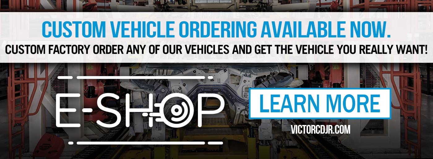 Custom Vehicle Ordering Available Now at Victor Chrysler Dodge Jeep Ram in Victor 
